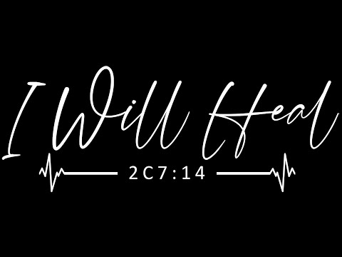 I Will Heal Music Video by Ken Gober
