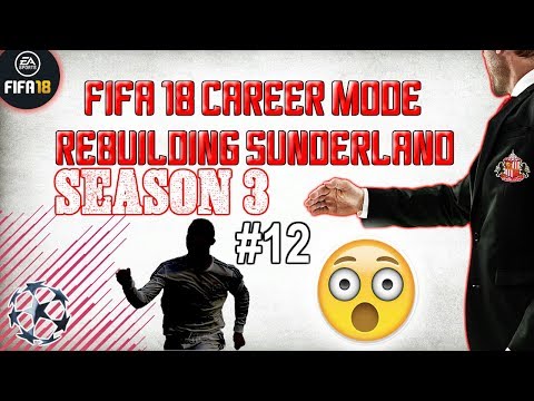 SIGNING ONE OF THE BEST PLAYERS OF ALL TIME! | REBUILDING SUNDERLAND S3 EP12 | FIFA 18 CAREER MODE