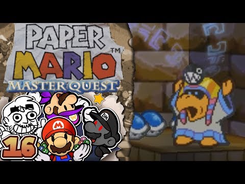 Paper Mario MASTER QUEST [16] "Tutankoopa The Musical"