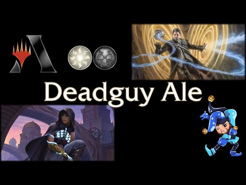 Deadguy Ale - Historic Magic Arena Deck - June 16th, 2021