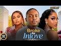 BROKE BUT INLOVE BIMBO ADEMOYE TIMINI EGBUSON UCHE MONTANA Latest Nigerian Movie 2026
