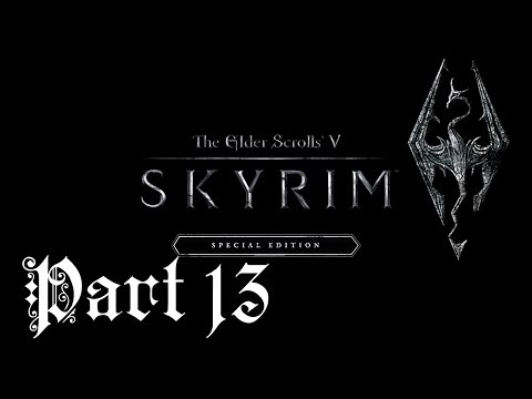 Feuerfreund - The Elder Scrolls V: Skyrim Special Edition Part [13]