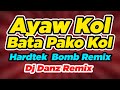 Ayaw Kol Bata Pako Kol Vs. Ana Ana [ Budots Hardtek Remix ] ( DjDanz Remix )