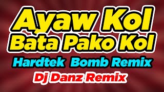 Download lagu Ayaw Kol Bata Pako Kol Vs. Ana Ana [ Budots Hardtek Remix ] ( DjDanz Remix ) mp3
