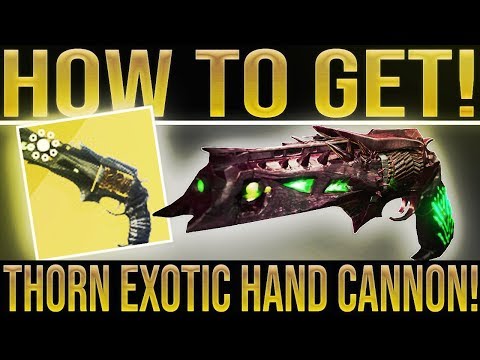 Destiny 2. HOW TO GET THORN! Exotic Hand Cannon PvP/PvE Full Quest Line. Season Of The Drifter. Video