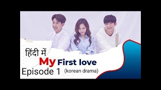 HEART MELTING  Episode 1(in hindi dubbed) New kore