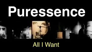 Music video thumbnail preview for Puressence - All I Want (Official video) by Puressence