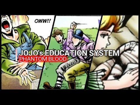Education in JoJo's Bizarre Adventure (Part 1)