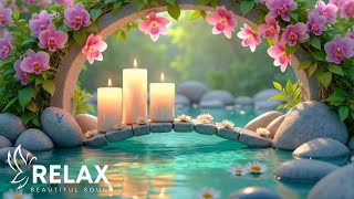 Spa Music Relaxation 🌿 Candlelight & Stream Sounds | Calming Piano for Mindfulness & Healing