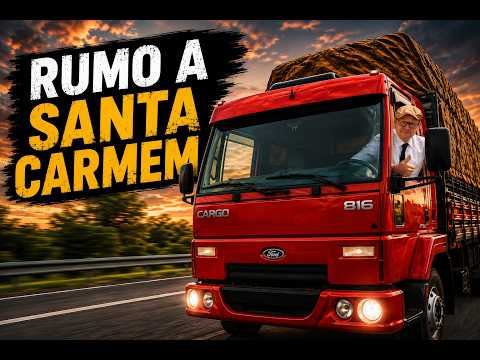 RUMO A SANTA CARMEM! 🚛 Mais uma viagem com o SUICIDA