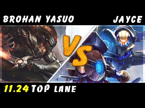 Brohan - Yasuo vs Jayce TOP Patch 11.24 - Yasuo Gameplay
