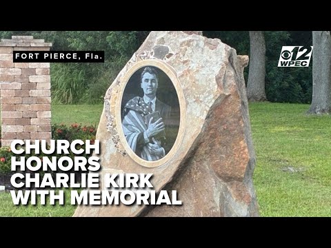Florida church honors Charlie Kirk with new memorial