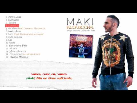 Maki - Incondicional (Trilogía Parte Uno) [VideoDisco]