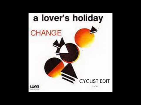 Change - A Lover's Holiday (Cyclist Edit)