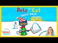 PETE THE CAT SNOW DAZE ️ Kids Book Read Aloud StoryTime At Awnie S House