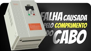 Comprimento do cabo causando falha no INVERSOR DE FREQUÊNCIA