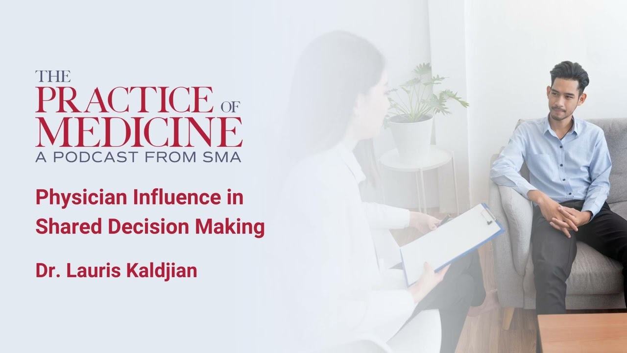 Physician Influence in Shared Decision Making