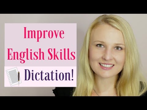 How to improve English skills with dictation