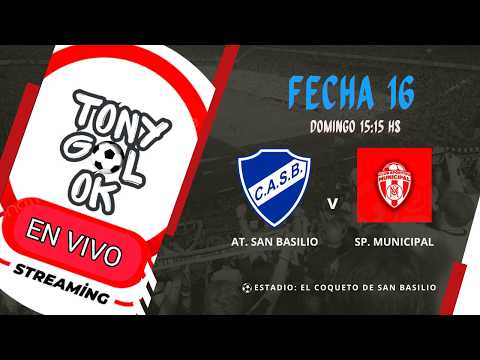 EN VIVO-FECHA 16 - LIGA DE FÚTBOL DE RÍO CUARTO - ATLÉTICO SAN BASILIO vs SPORTIVO MUNICIPAL RC