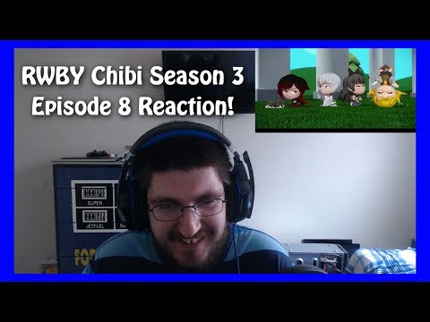 RWBY Chibi Season 3 Episode 8 "Kids vs Adults vs Pups" Reaction!