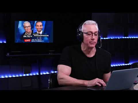 Dose Of Dr. Drew 01-24-20 Taking your questions!