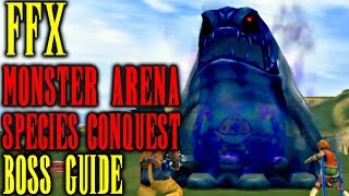 Final Fantasy X - Monster Arena Boss Guide - Species Conquest - AI, Tips & Tricks