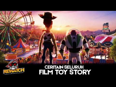 REWATCH MARATHON - SELURUH FILM TOY STORY