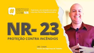 SextouComNR – Tudo sobre a NR-23 - Proteção Contra Incêndios