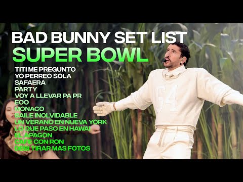 Bad Bunny Super Bowl Halftime Show - SET LIST