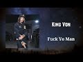 King Von Fuck Yo Man 432Hz