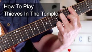 &#39;Thieves In The Temple&#39; (Acoustic Version) Prince Guitar Lesson