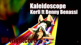 Nightcore Kaleidoscope - Kerli ft Benny Benassi