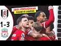 HASIL PERTANDINGAN ‼️Fulham Vs Liverpool 1-3 😍 Goal T.Alexander Arnold - R.Gravenberch - Diogo Jota