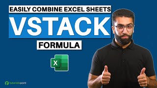 Easily Combine Multiple Excel Sheets into One with VSTACK formula