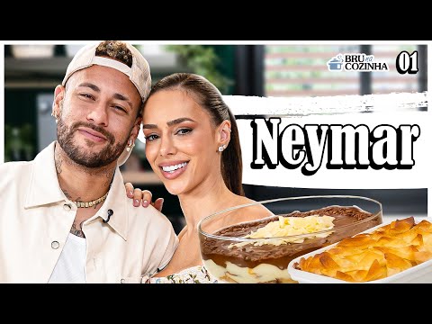NEYMAR - BRU NA COZINHA #01