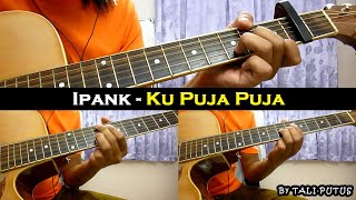 Download lagu Ipank - Ku Puja Puja (Instrumental/Full Acoustic/Guitar Cover) mp3