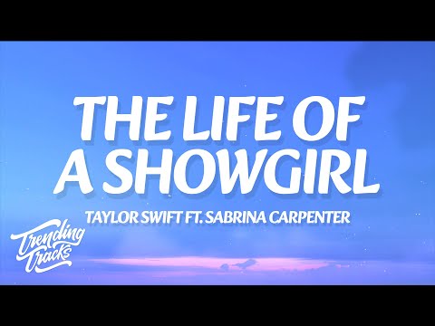Taylor Swift - The Life of a Showgirl (Lyrics) ft. Sabrina Carpenter