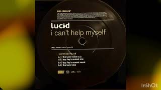 Lucid - I Can't Help Myself (Boy Foy's Sunset Mix)