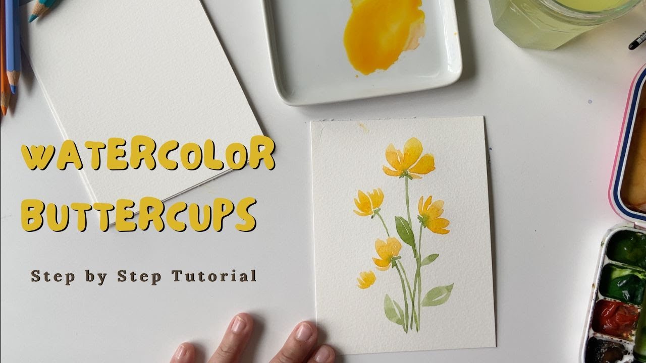 Watercolor Buttercup Flowers | Easy Step-by-Step Floral Painting Tutorial