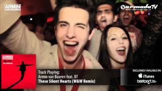 Armin van Buuren feat. BT - These Silent Hearts (W&amp;W Remix)