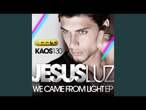 We Came From Light (Original Mix)