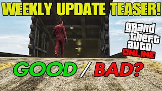 New Upcoming GTA Online Weekly Update Teaser! It's Going To Be a Good Week!