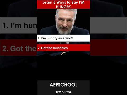 طرق مختلفة لكي تقول انا جائع باللغة الانجليزية Different ways to say Hungry