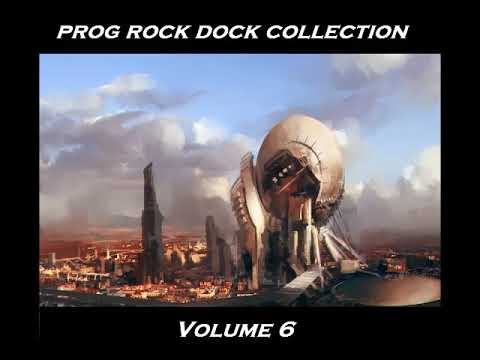 Progressive Rock Mix by Prog Rock Dock - Volume 06