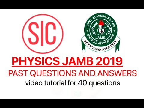PHYSICS JAMB 2019 - Past Questions and answers