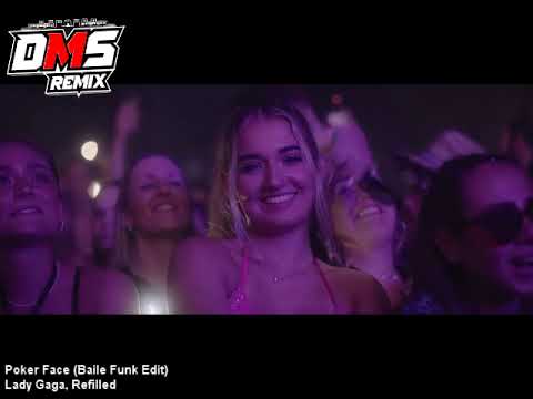 Poker Face (Baile Funk Edit) - Lady Gaga, Refilled