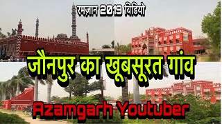preview picture of video 'Jaunpur Village | Azad Masjid and Madarsa | Ramzan 2019 Vlog | Ramazan Tips | Vlog 51'