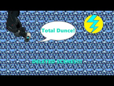 Portal (accidently Deleted Scenes)