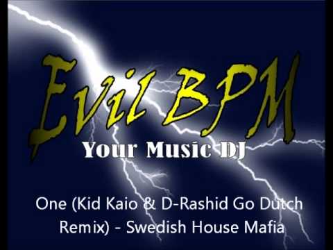 One (Kid Kaio & D-Rashid Go Dutch Remix) - Swedish House Mafia