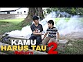 KAMU HARUS TAU 2 || Reborn || Indonesia's Best Action Movie